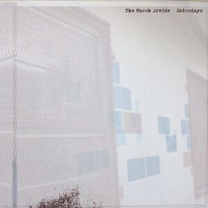The March Divide - Saturdays  LP LP